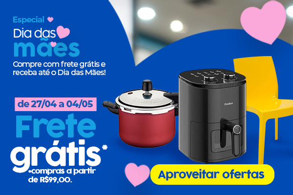 Frete Grátis - Mães